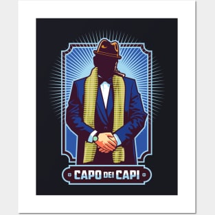 Character Metaphor- Mafia Mobster Capo dei Capi Posters and Art